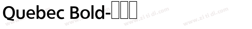 Quebec Bold字体转换
